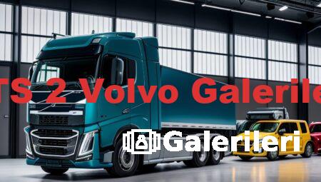 ETS 2 Volvo Galerileri