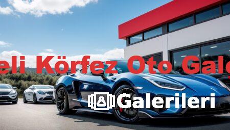 Kocaeli Körfez Oto Galerileri