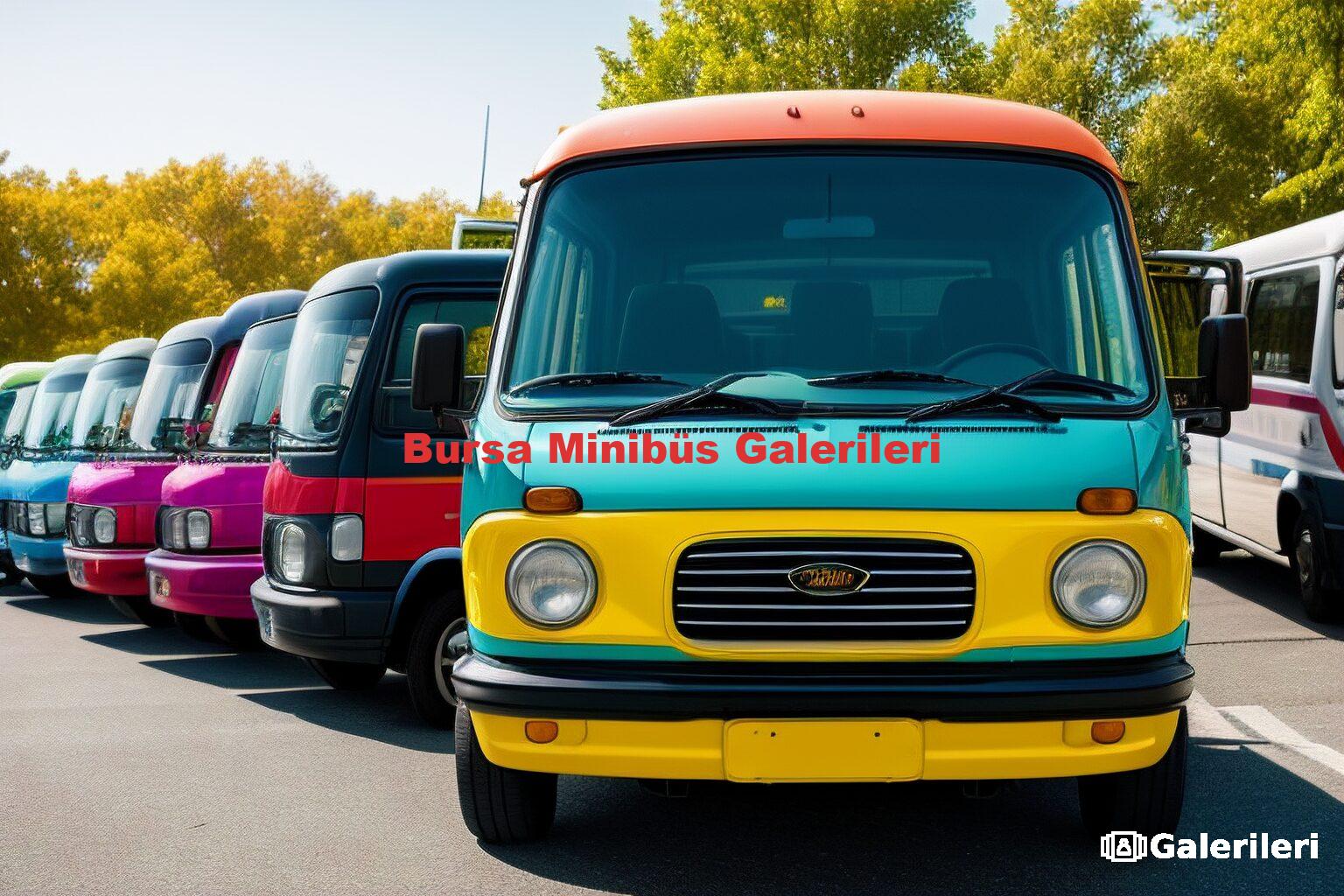 Bursa Minibüs Galerileri