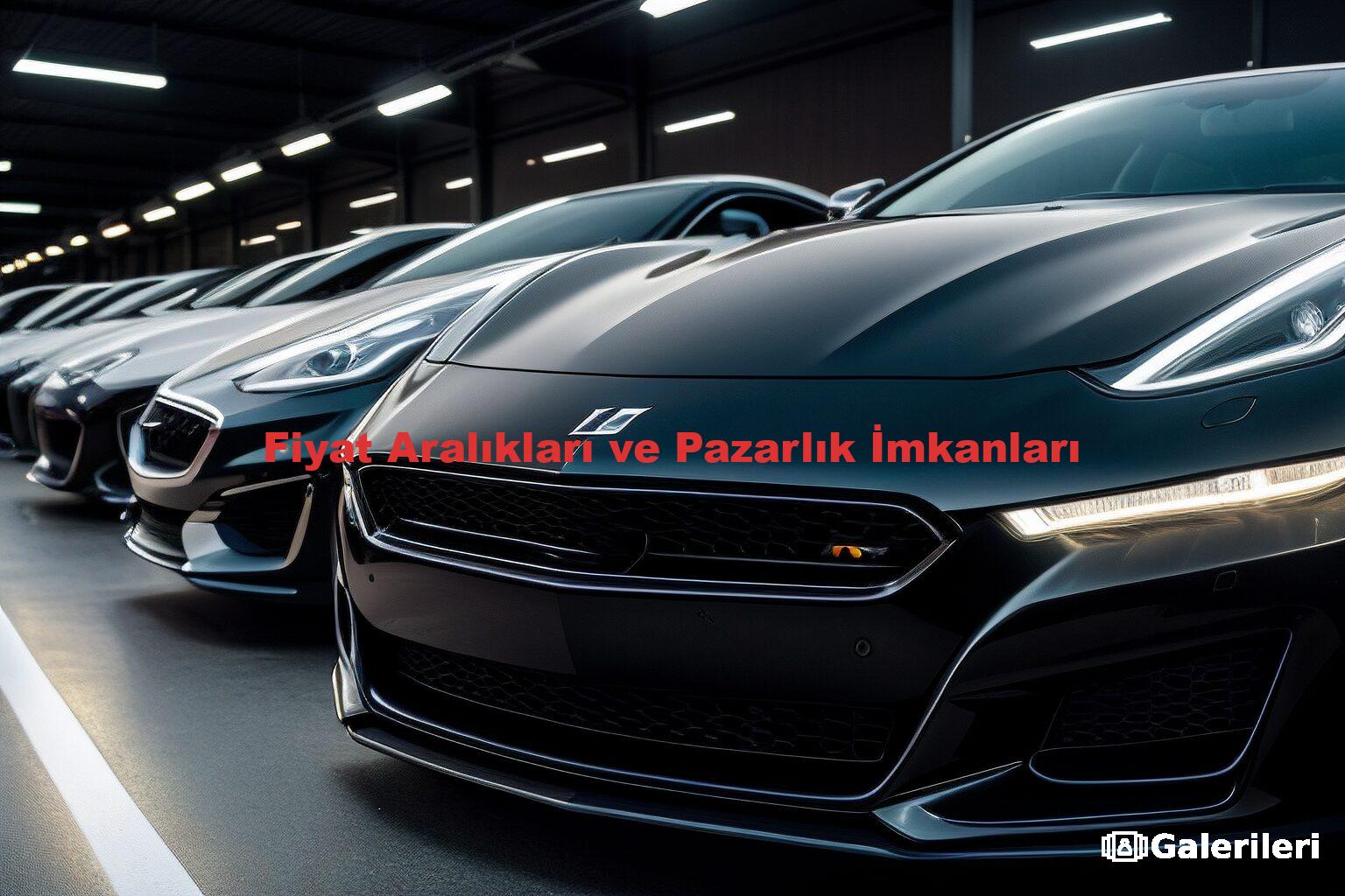 Fiyat Aralıkları ve Pazarlık İmkanları