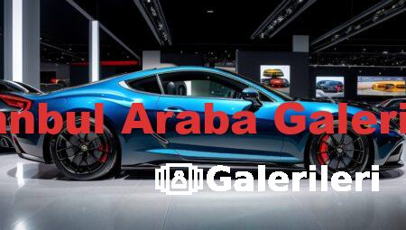 İstanbul Araba Galerileri