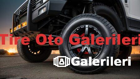 Tire Oto Galerileri