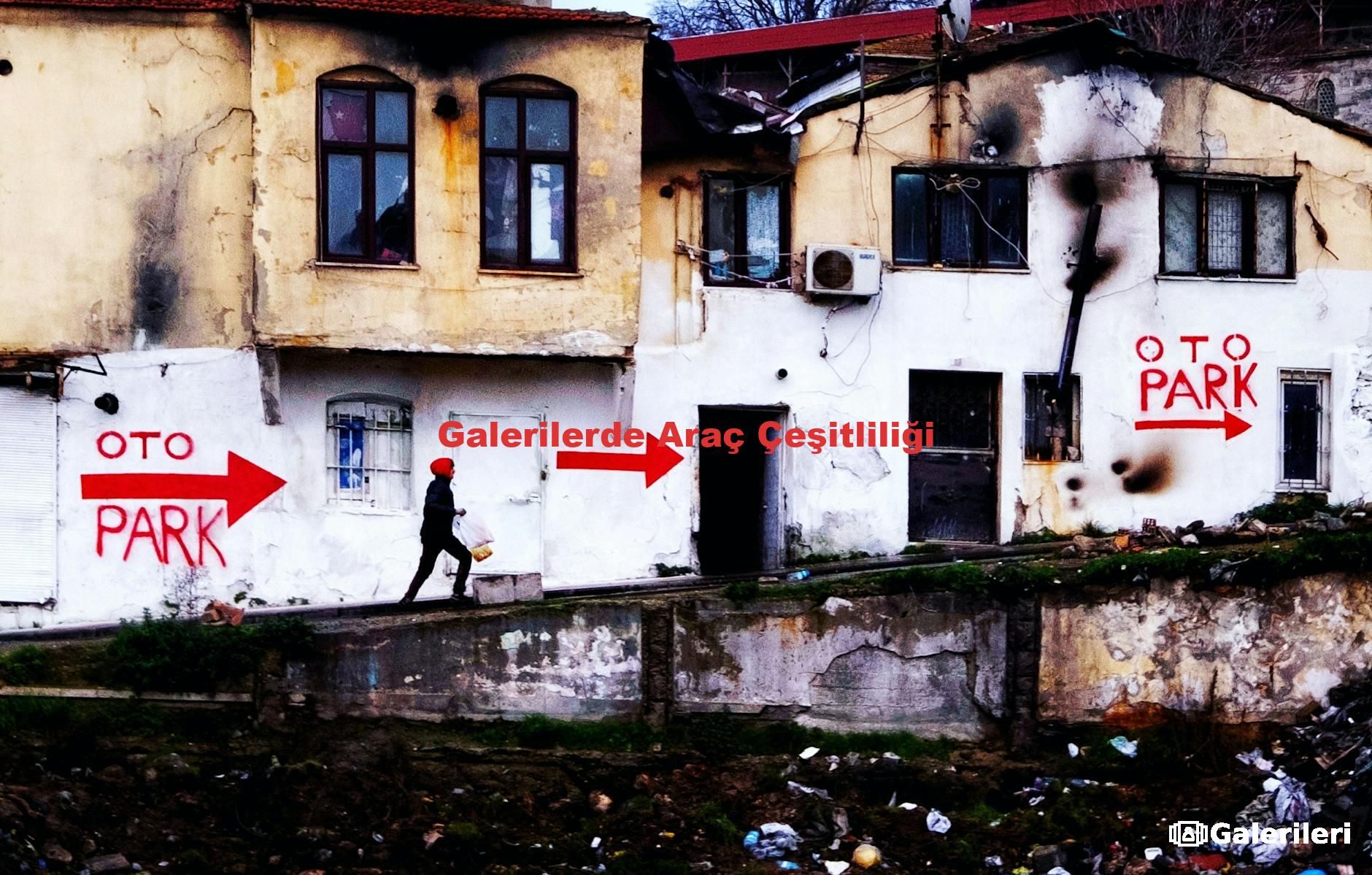 Galerilerde Araç Çeşitliliği