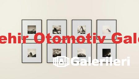 Eskişehir Otomotiv Galerileri