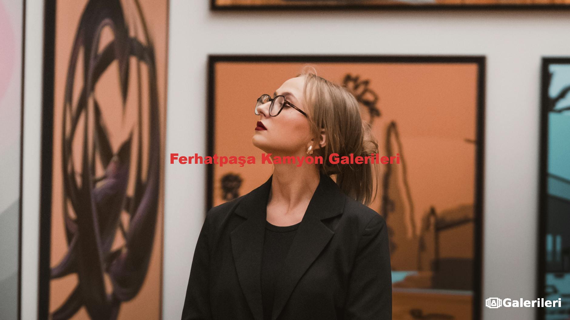 Ferhatpaşa Kamyon Galerileri