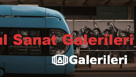 İstanbul Sanat Galerileri Listesi