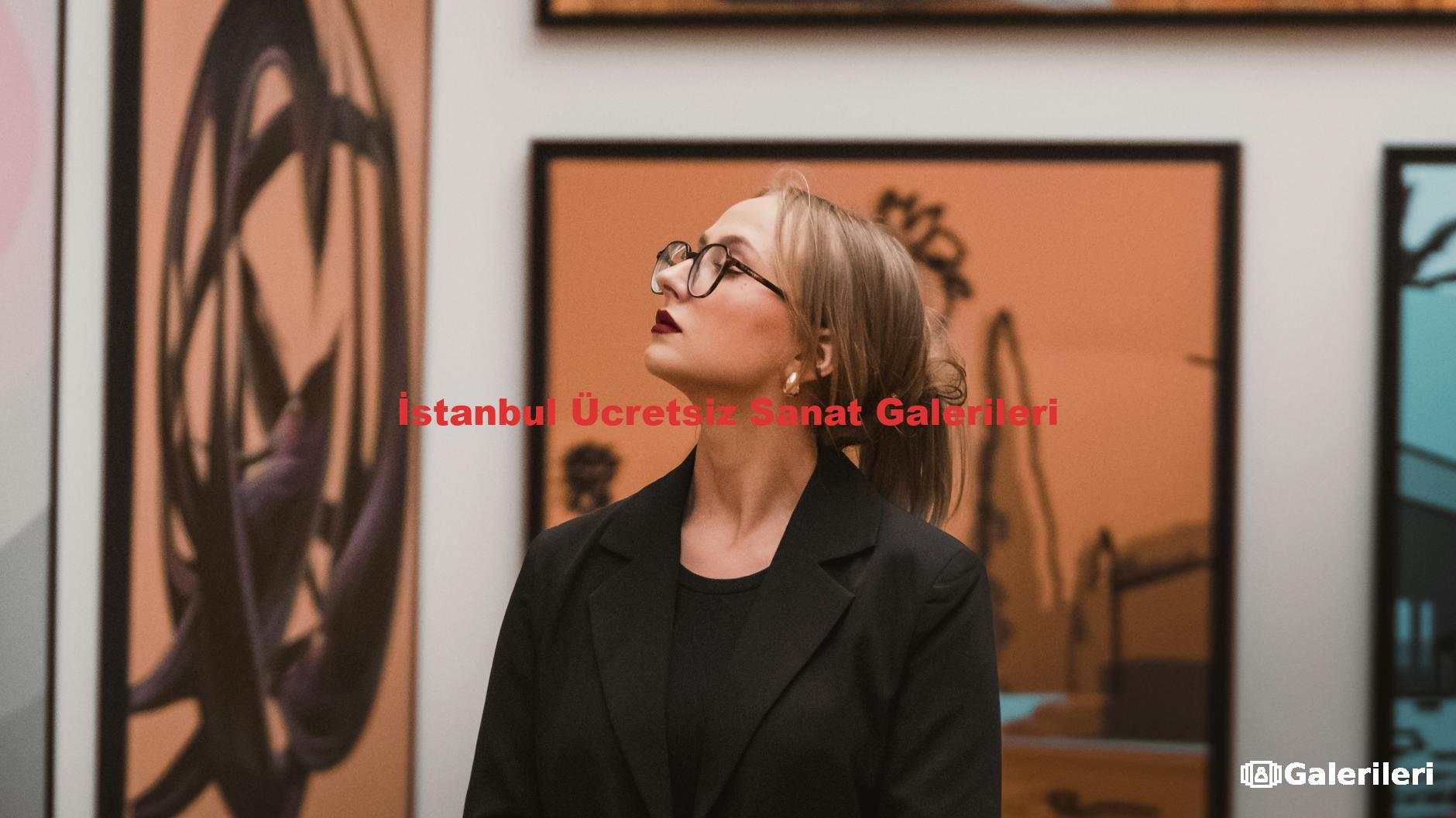 İstanbul Ücretsiz Sanat Galerileri