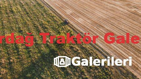 Tekirdağ Traktör Galerileri