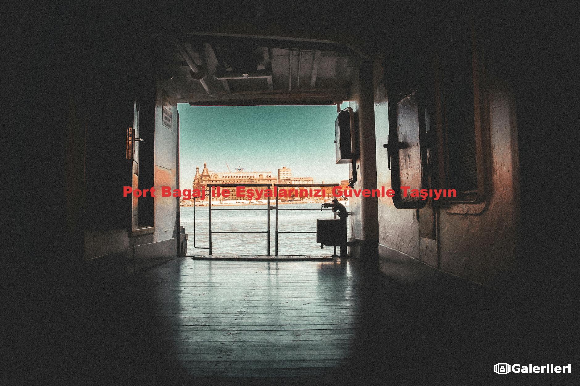 Port Bagaj ile Eşyalarınızı Güvenle Taşıyın